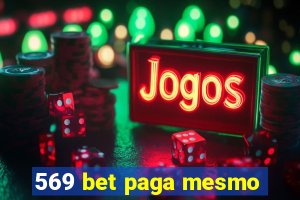 569 bet paga mesmo